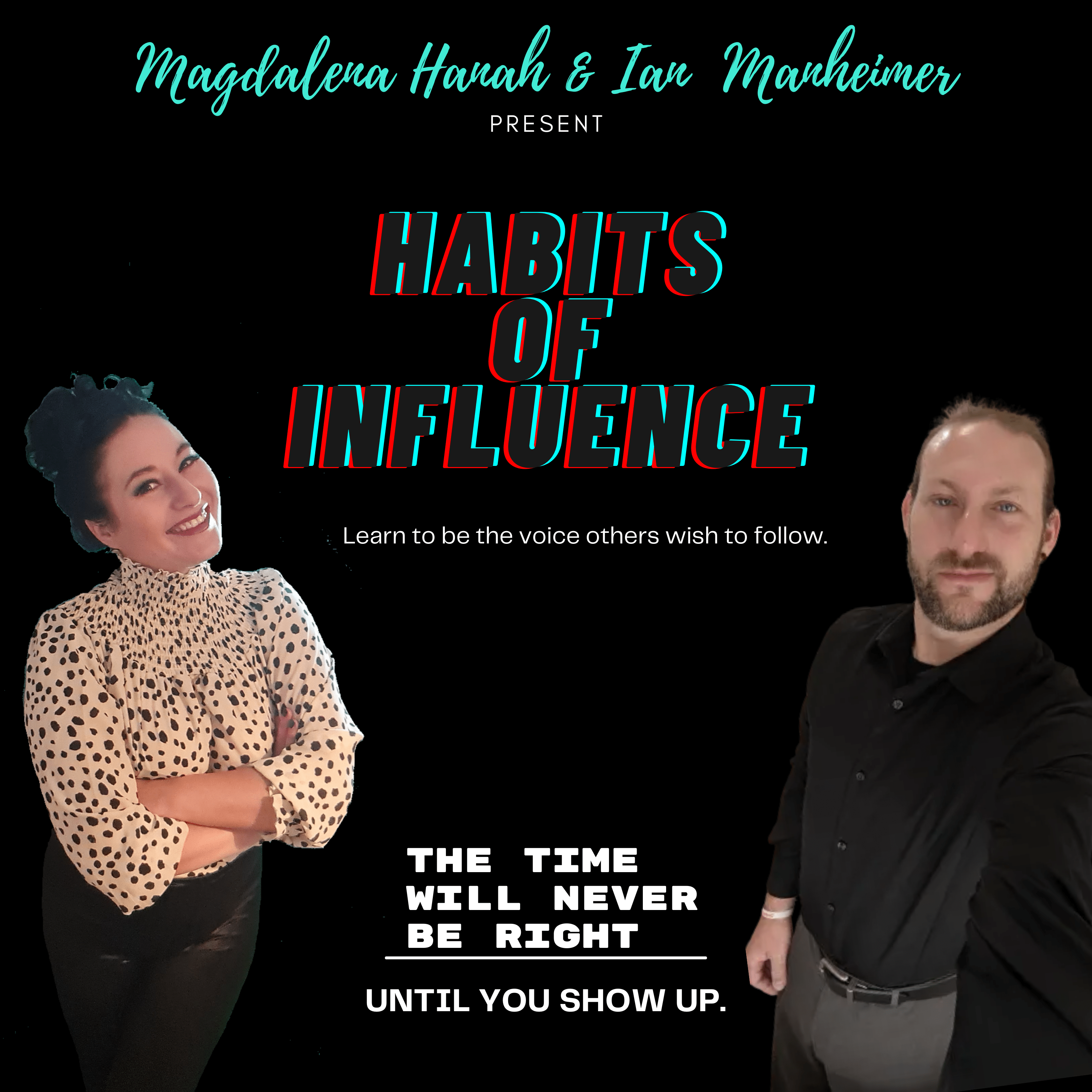 Habits Of Influence Podcast Season 1