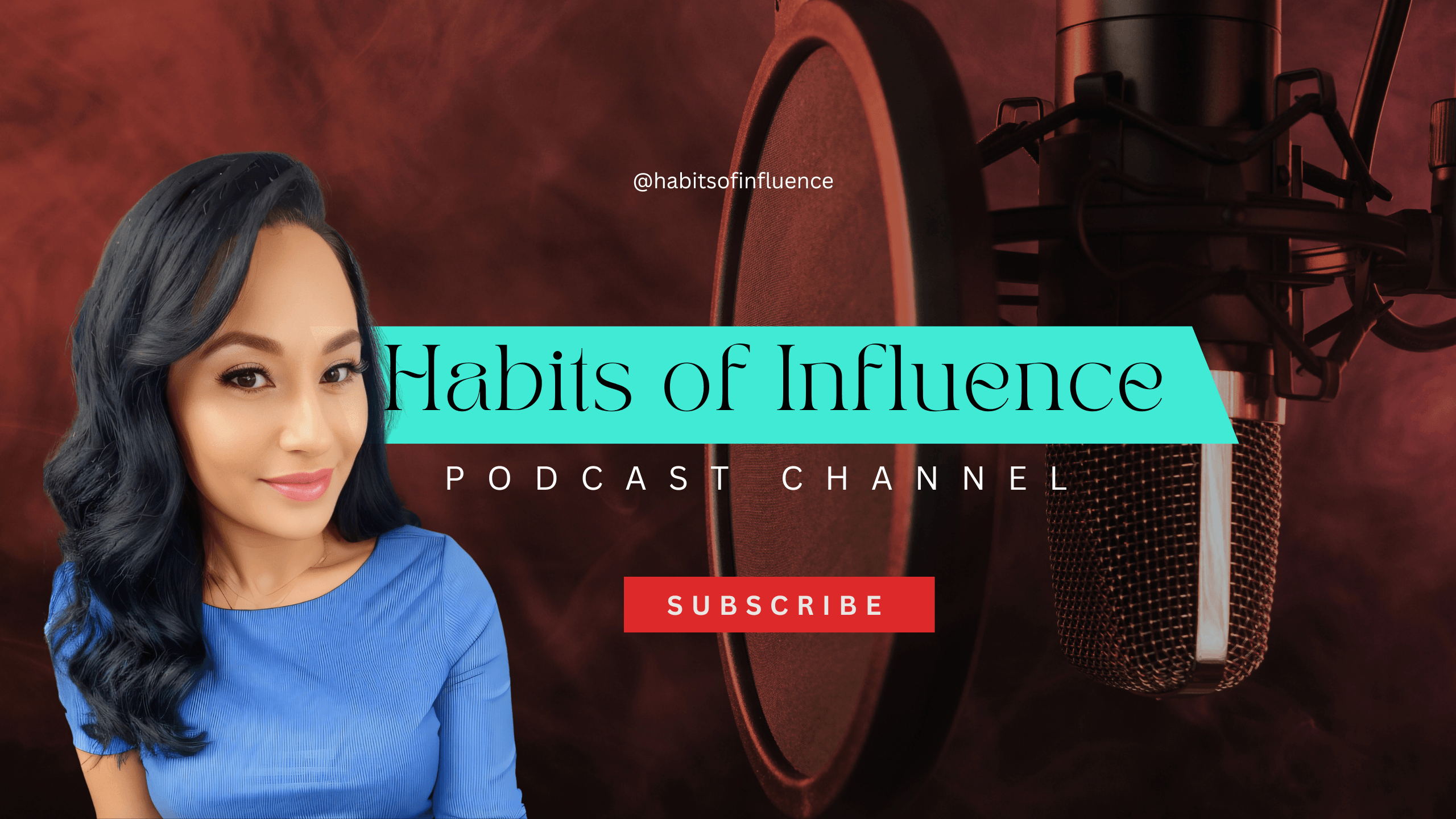 Habits of Influence Podcast